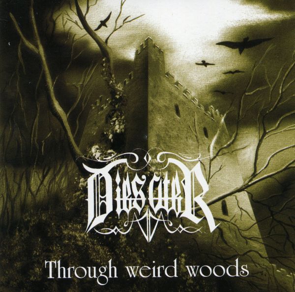 Dies Ater- Through Weird Woods