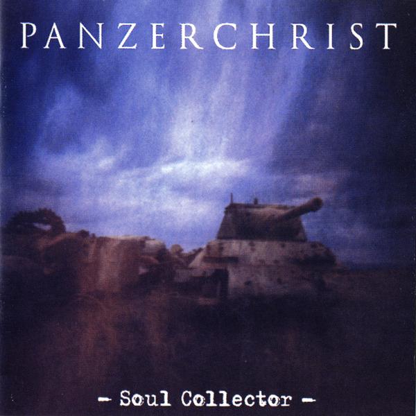 Panzerchrist- Soul Collector