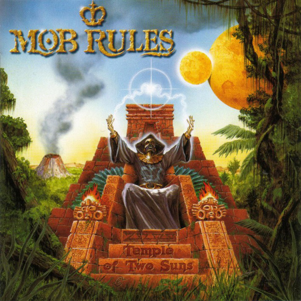 Mob Rules- Temple Of Two Suns