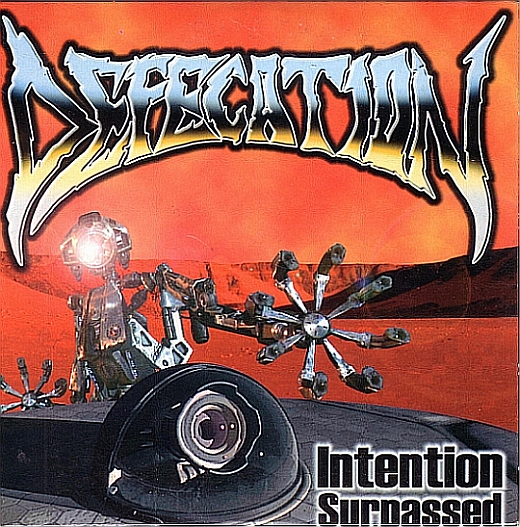 Defecation - Intention Surpassed