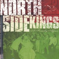 North Side Kings - A Family Affair