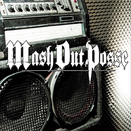 Mash Out Posse - Mash Out Posse