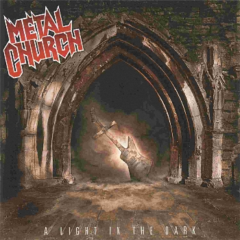 Metal Church - A Light In The Dark