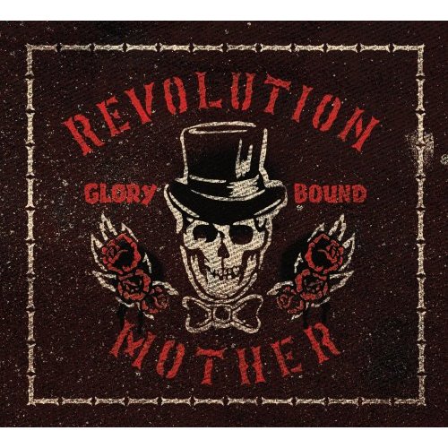 Revolution Mother - Glory Bound