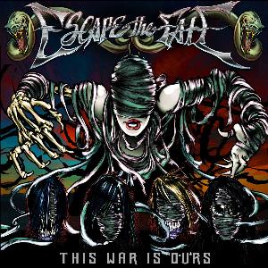 Escape The Fate - This War Is Ours