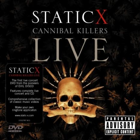 Static-X  - Cannibal Killers Live