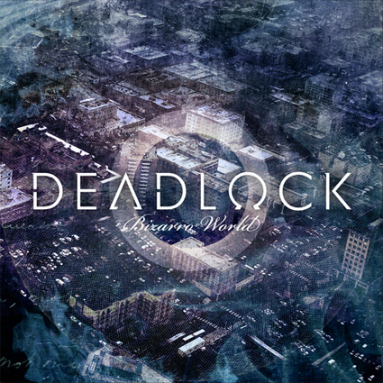 Deadlock - Bizarro World CD-Cover