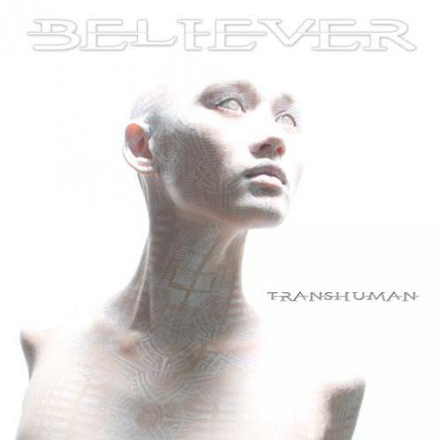 Believer Transhuman 2011