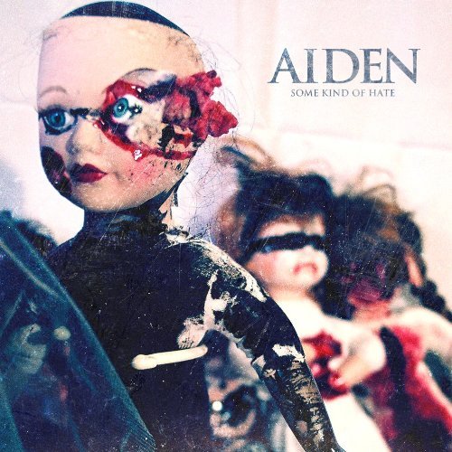 Aiden Some Kind Of Hate Cover