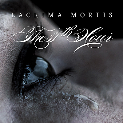The 11th Hour Cover zu Lacrima Mortis