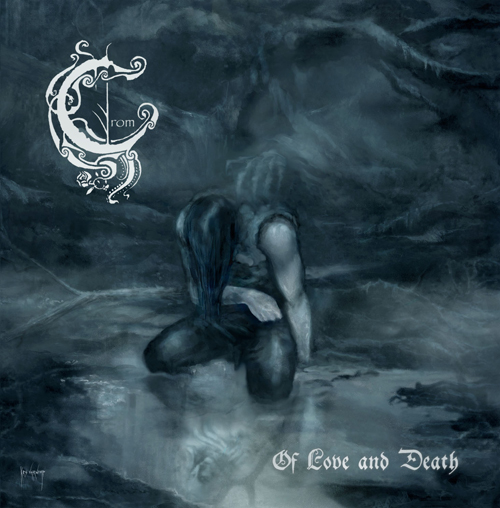 Of Love And Death Album-Cover Crom
