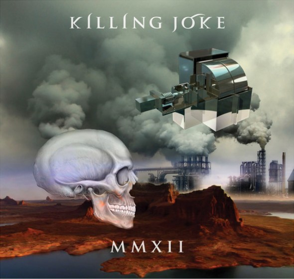 Killing Joke MMXII Cover