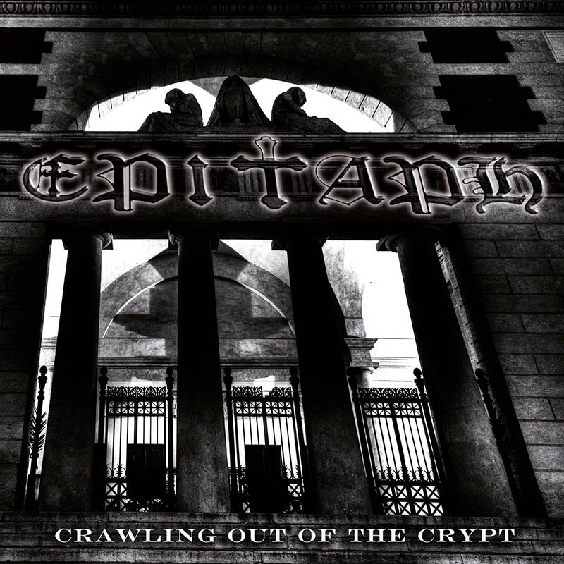 Epitaph CRAWLING OUT OF THE CRYPT