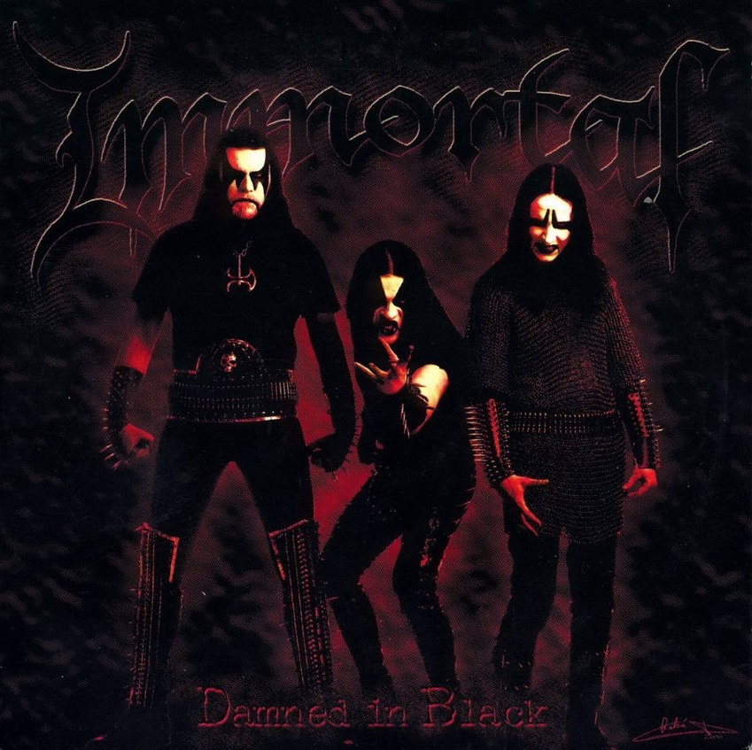 Immortal :: Damned In Black