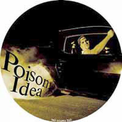 Poison Idea JUST TO GET AWAY/KICK OUT THE JAMS – 2000 St., einmalige Wiederauflage