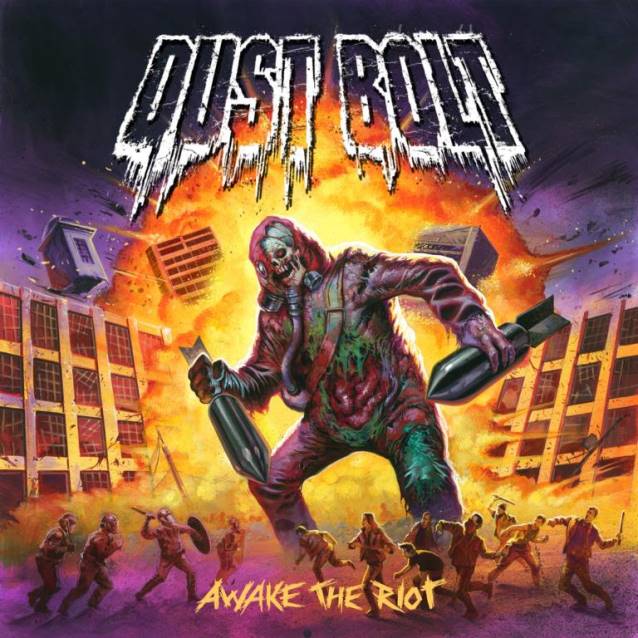 09. Dust Bolt AWAKE THE RIOT