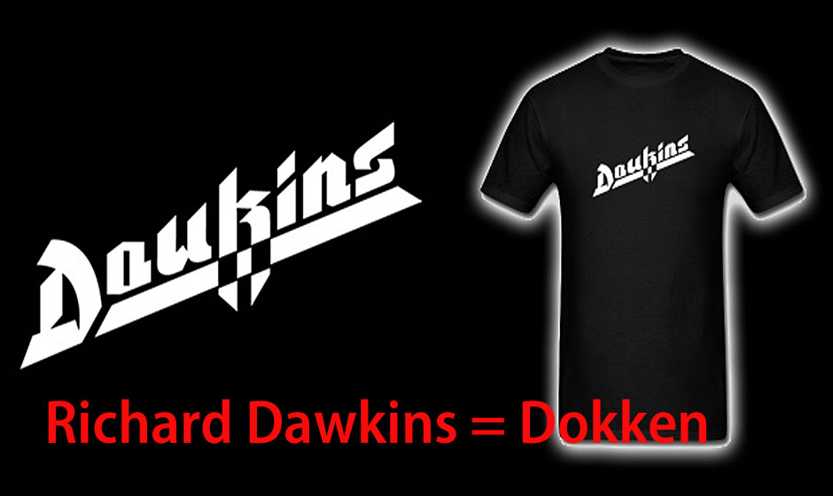 Richard Dawkins = Dokken