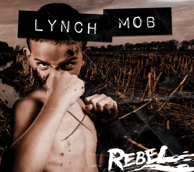 Lynch Mob REBEL