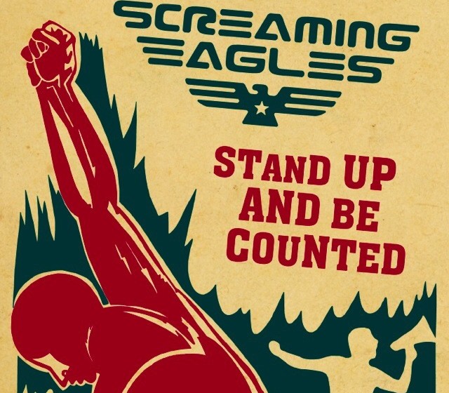 Screaming Eagles STAND UP AND BE COUNTED