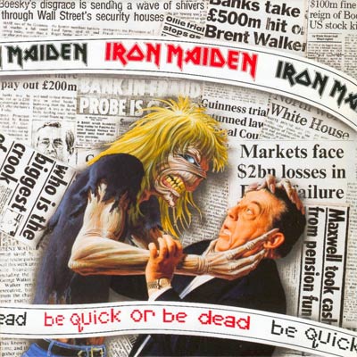 Iron Maiden BE QUICK OR BE DEAD (Single) 1992