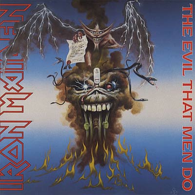 Iron Maiden THE EVIL THAT MEN DO (Single) 1988