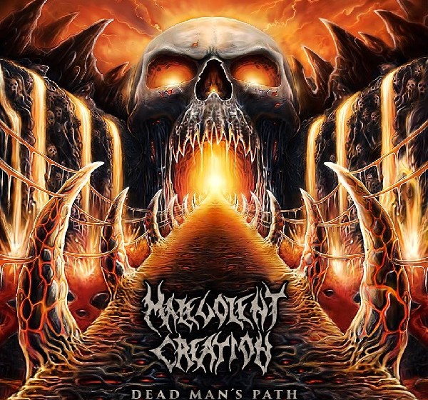 Malevolent Creation DEAD MAN’S PATH