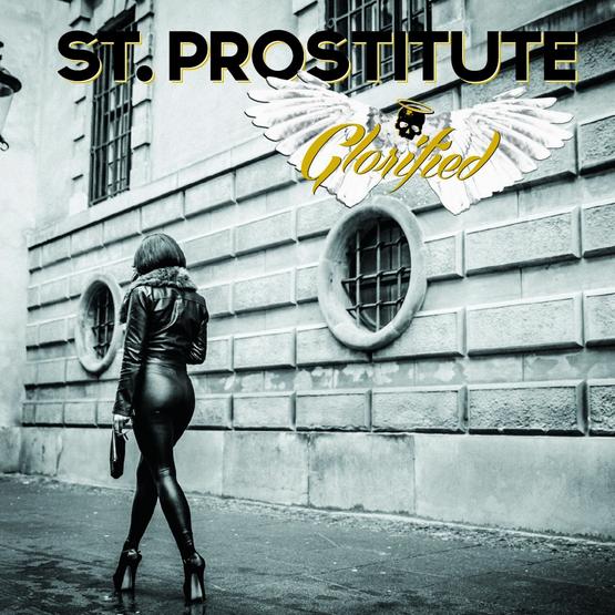 St. Prostitute GLORIFIED