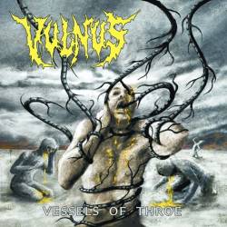 Vulnus VESSELS OF THROE (Griechenland)