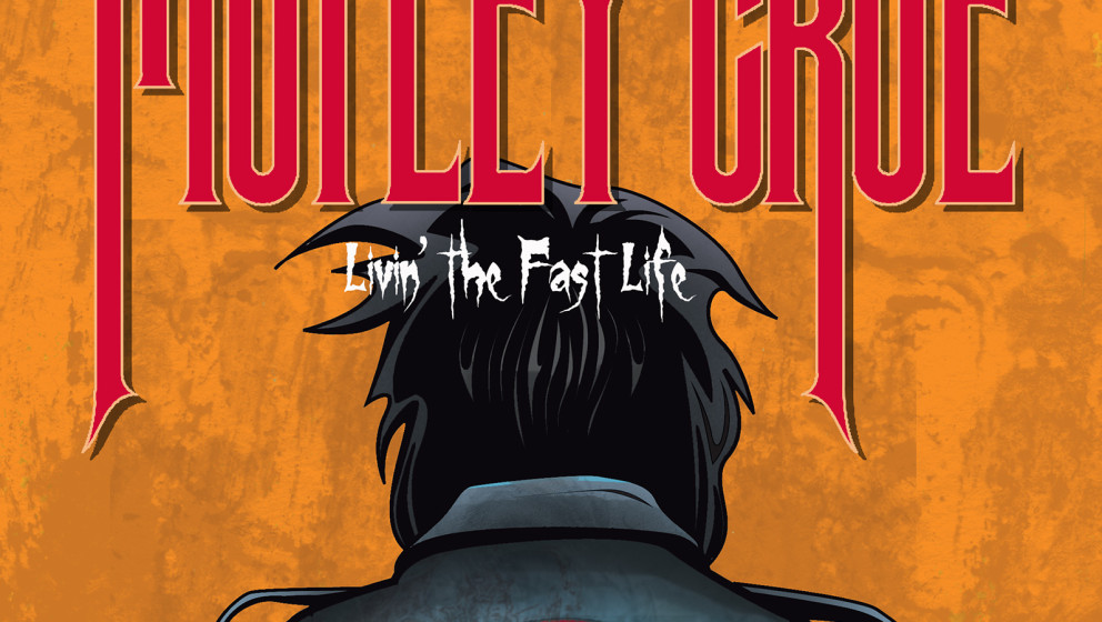 Cover Orbit: Mötley Crüe: Livin’ the Fast Life (English Edition)