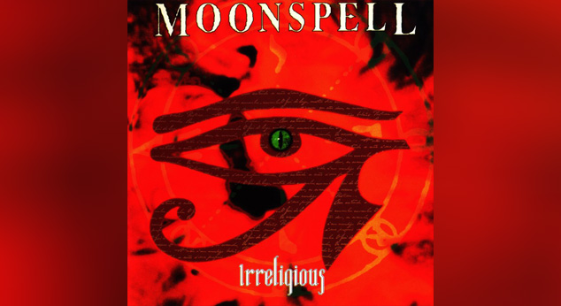 Moonspell IRRELIGIOUS