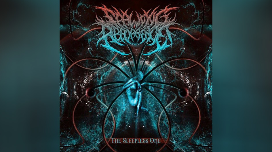 Spawning Abhorrence THE SLEEPLESS ONE