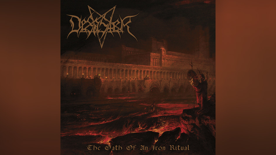 Desaster THE OATH OF AN IRON RITUAL