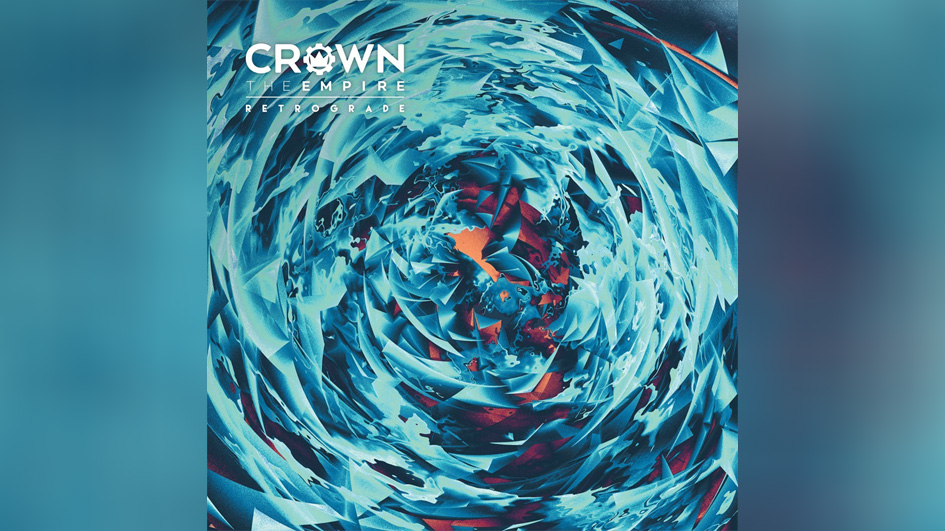 Crown The Empire RETROGRADE