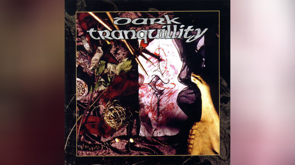 Dark Tranquillity DARK TRANQUILLITY