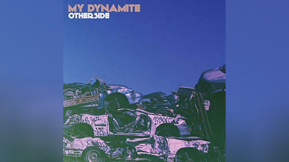 My Dynamite OTHERSIDE