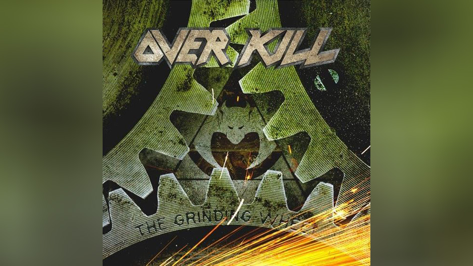 Platz 2: Overkill THE GRINDING WHEEL