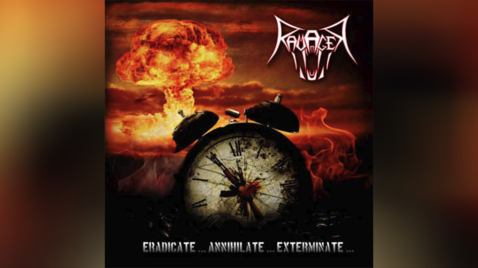 Ravager ERADICATE… ANNIHILATE… EXTERMINATE…