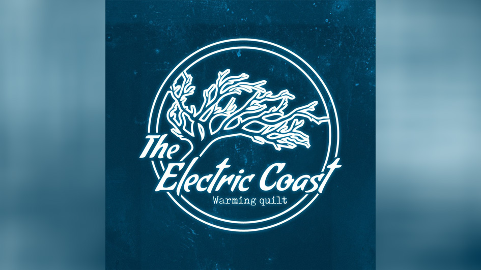 Electric Coast, The WARMING QUILT