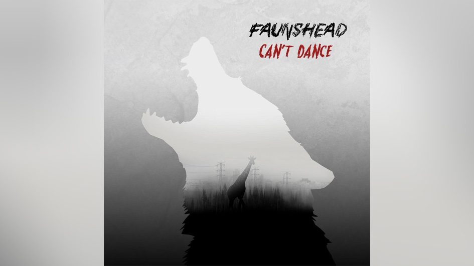 Faunshead CAN’T DANCE