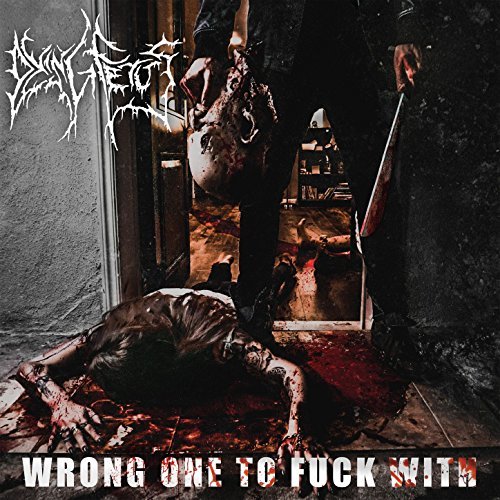 Platz 4: Dying Fetus WRONG ONE TO FUCK WITH // 31 Punkte