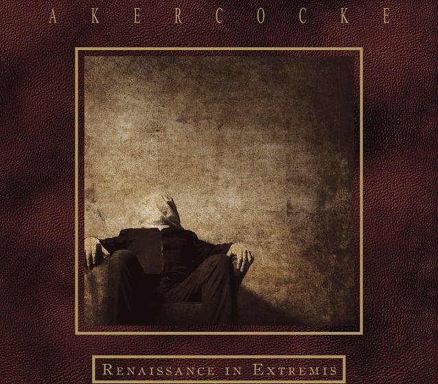 Akercocke RENAISSANCE IN EXTREMIS