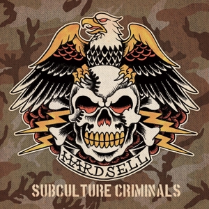 Hardsell SUBCULTURE CRIMINALS