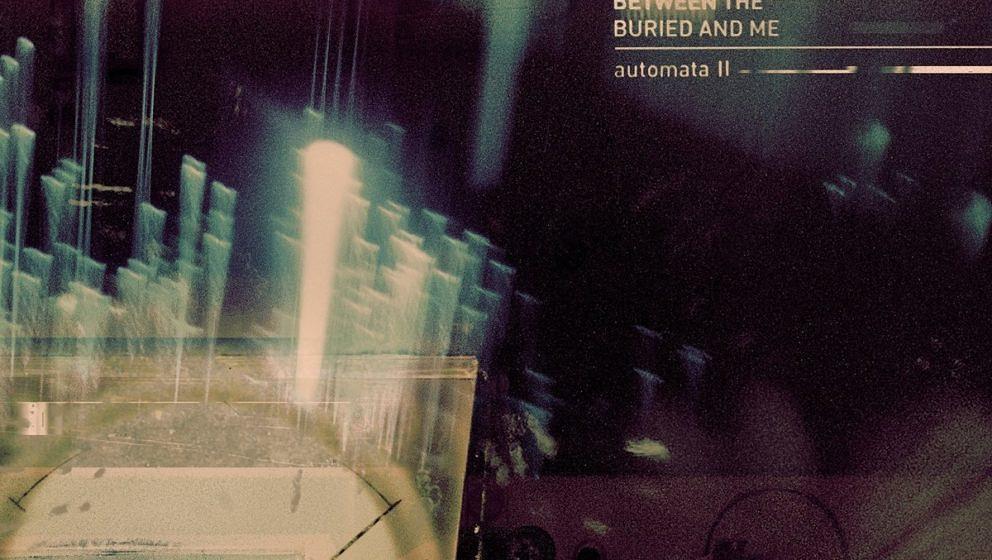 6: Between The Buried And Me AUTOMATA II