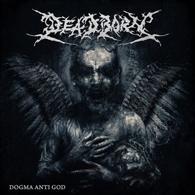 Deadborn DOGMA ANTI GOD