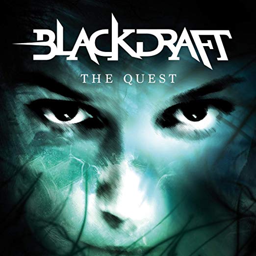 Blackdraft THE QUEST