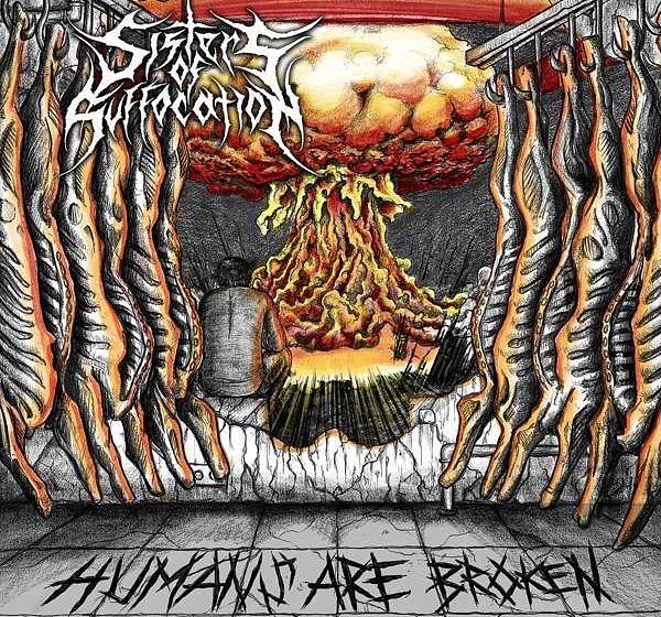 Sisters Of Suffocation HUMANS ARE BROKEN