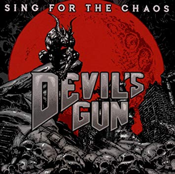 Devil's Gun SING FOR THE CHAOS