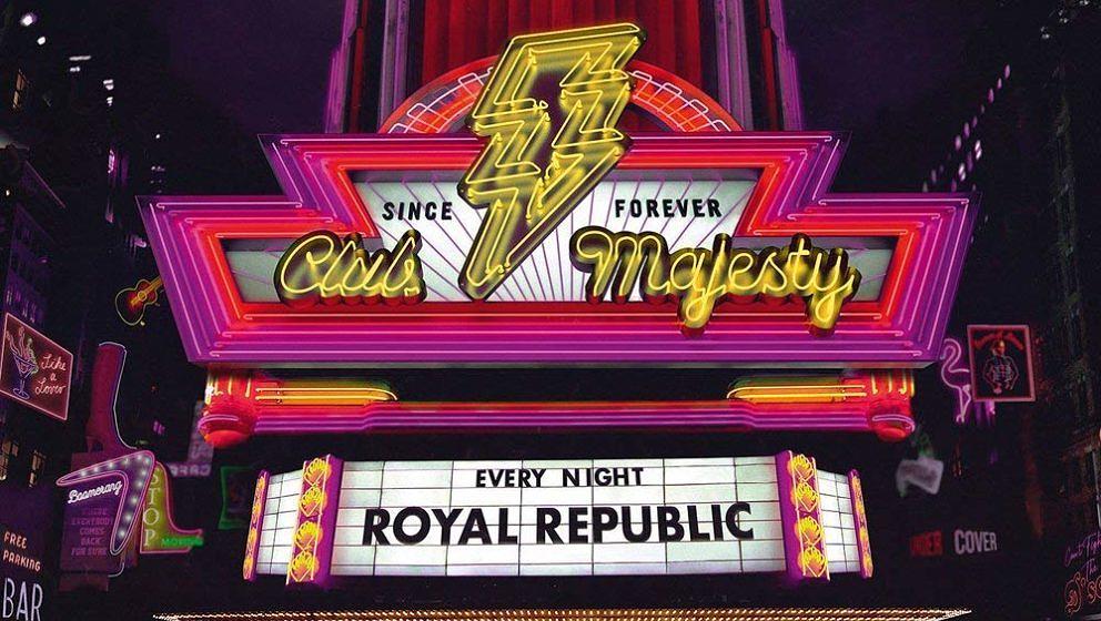 Royal Republic CLUB MAJESTY