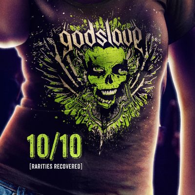 Godslave 10/10 – RARITIES RECOVERED