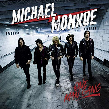 Michael Monroe ONE MAN GANG